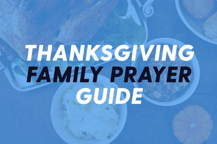 Free Printable: Thanksgiving Family Prayer Guide
