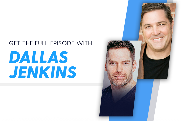 In ‘On the Edge with Ken Harrison,’ Dallas Jenkins Talks Serving an Audience of One
